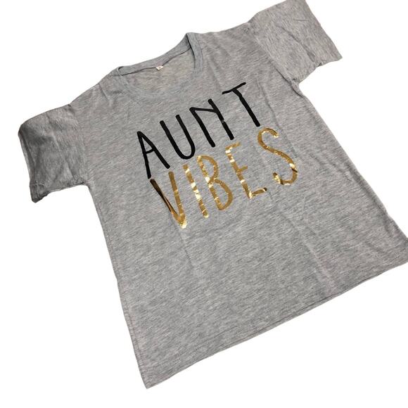 Francesca's Aunt Vibes T-Shirt Gray Crewneck T-Shirt Gold Black Lettering Small - Picture 3 of 5
